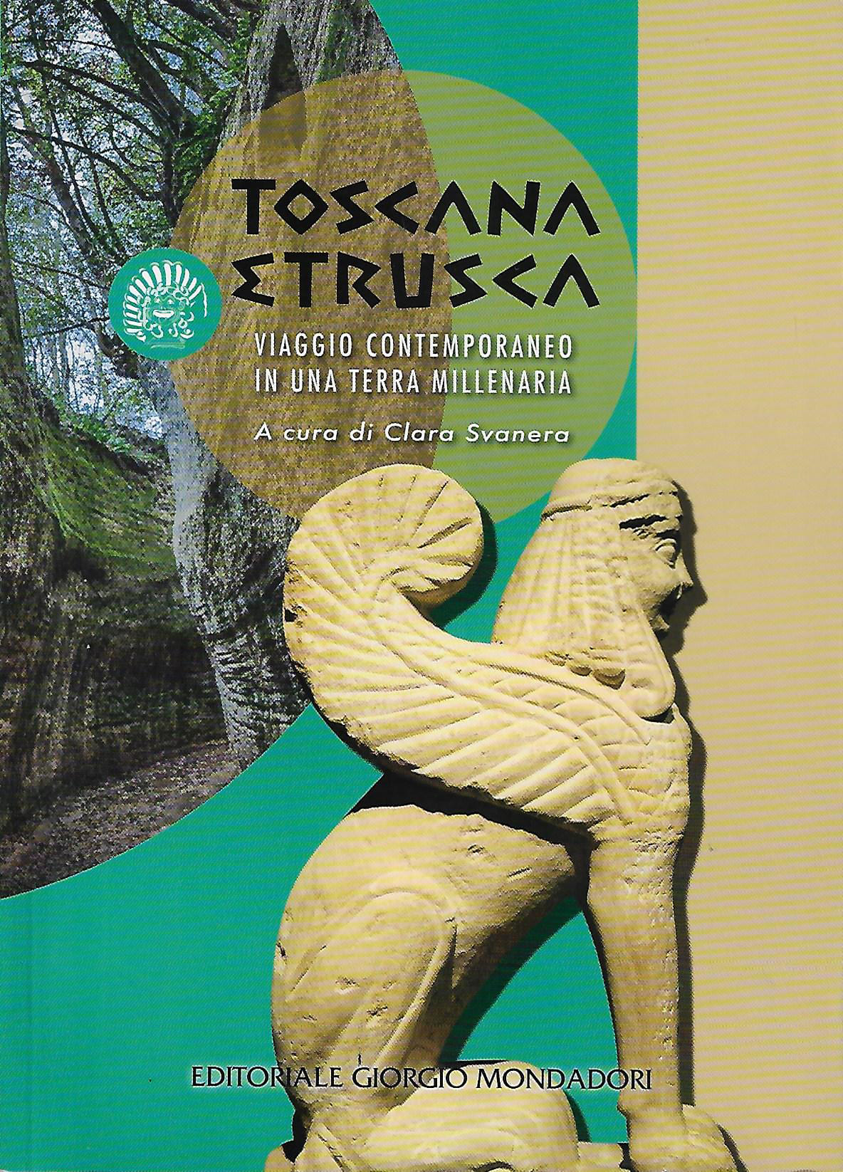 Presentazione del libro Toscana Etrusca. Viaggio contemporaneo in una terra millenaria